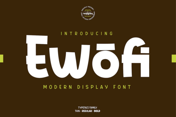 Ewofi Font