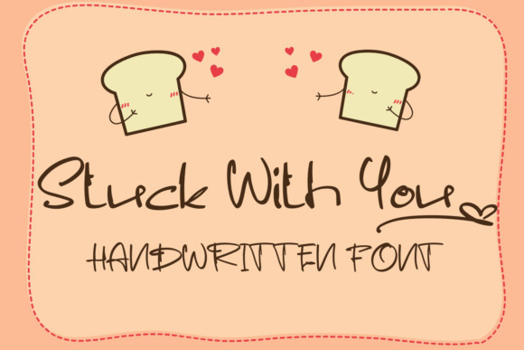 Stuck With You Font