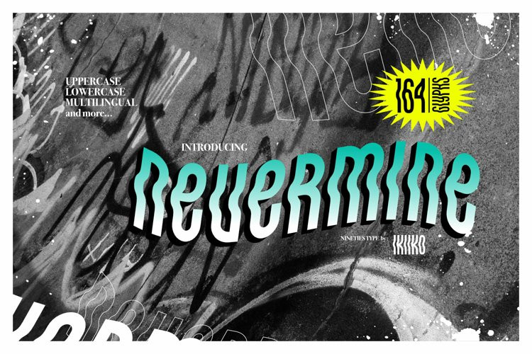 Nevermine Nineties Font