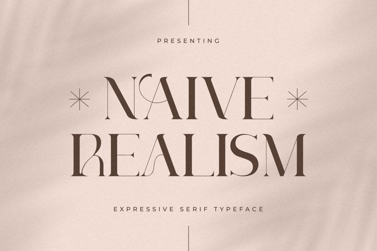 Naive Realism Font