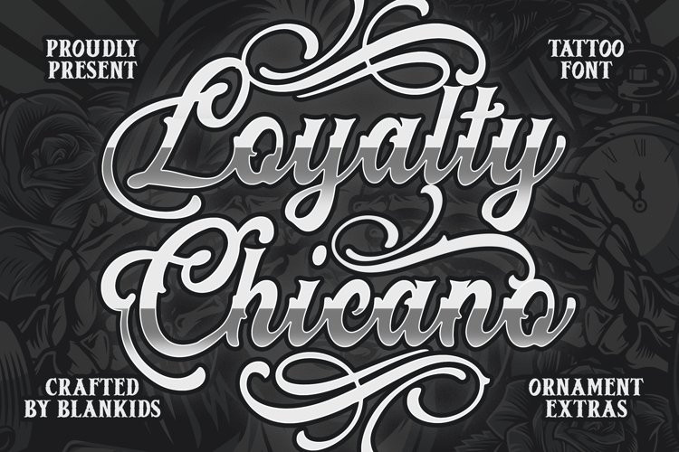 Loyalty Chicano Font - Free Font