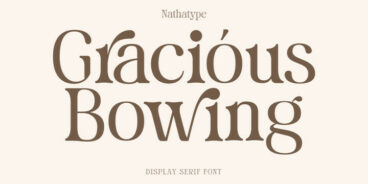Gracious Bowing Font
