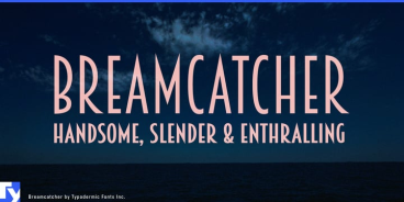 Breamcatcher Font Family