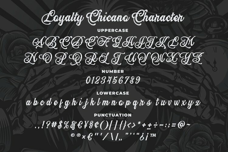 Loyalty Chicano Font