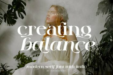 Creating Balance Font Famıly | Modern Serif